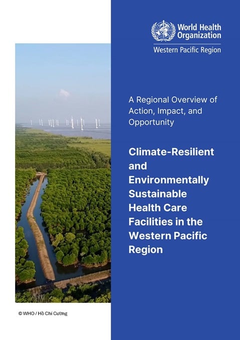 Climate-Resilient and Environmentally Sustainable Health Care Facilities in the Western Pacific Region