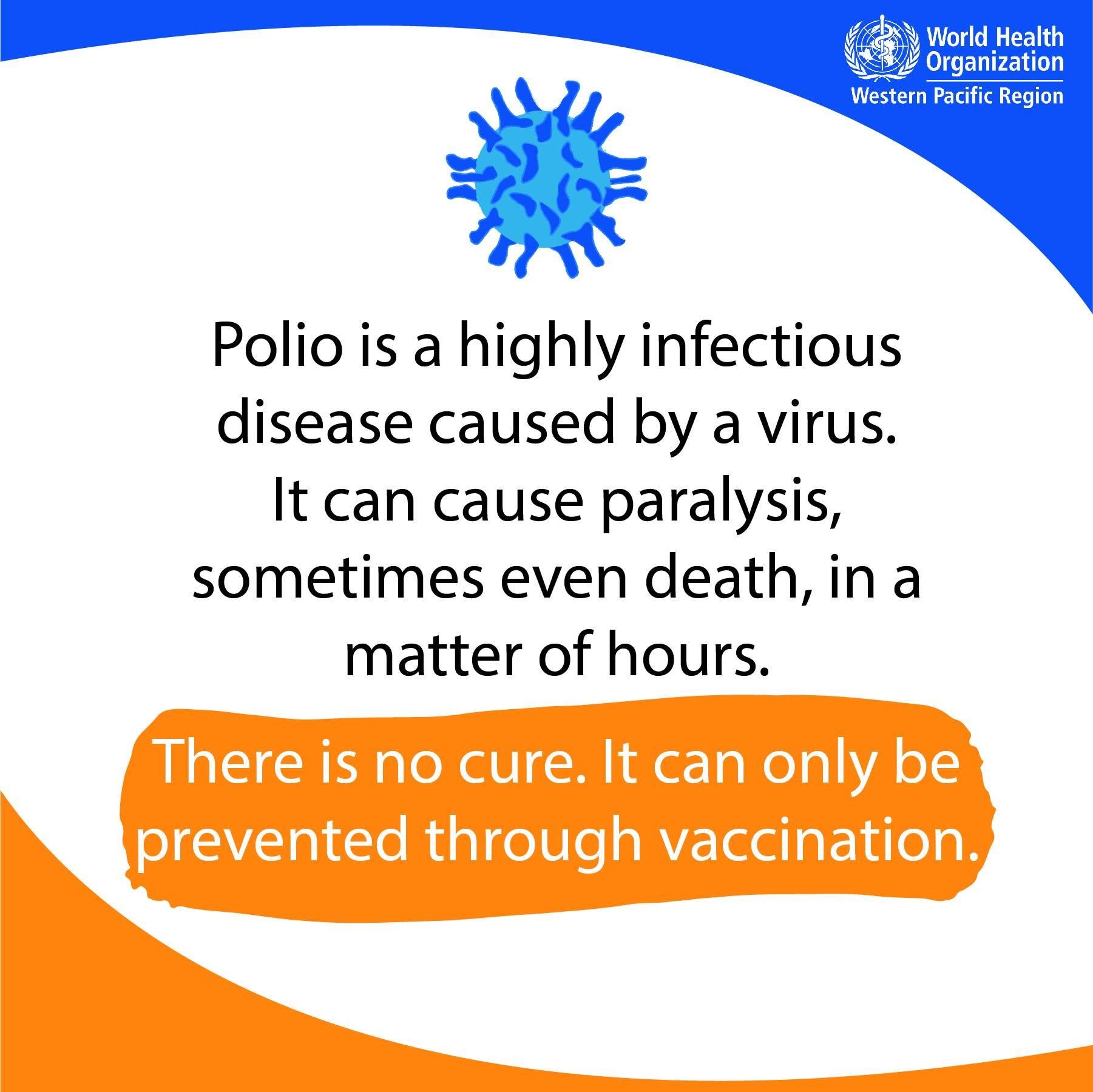 Polio is a highly infectious disease